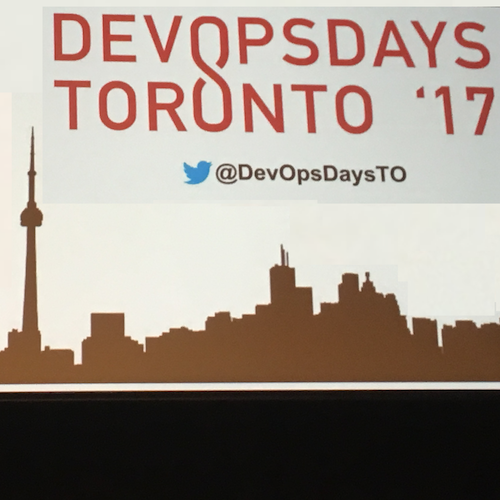 devopsdays Toronto 2017 with Roderick Randolph, Arthur Maltson, Aaron Aldrich, and Amy Mansell